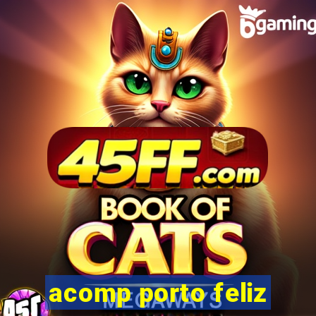 acomp porto feliz